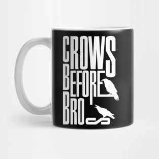 Crows before Bros Mug